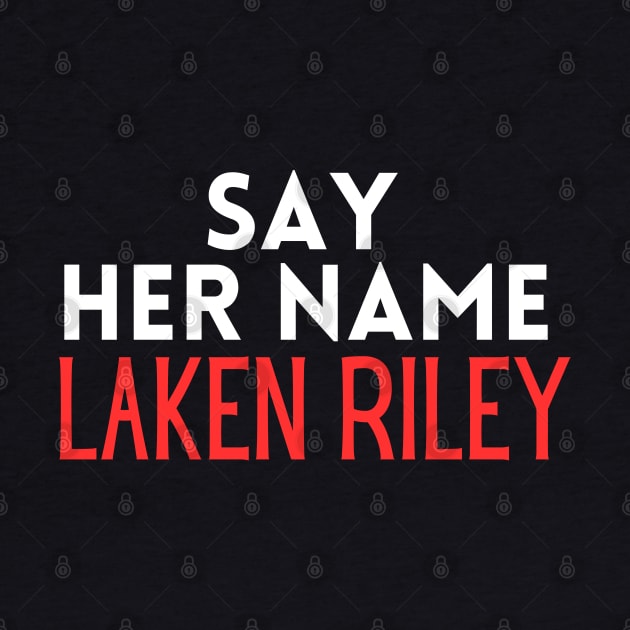 Say Her Name Laken Riley T-Shirt by MusDy4you
